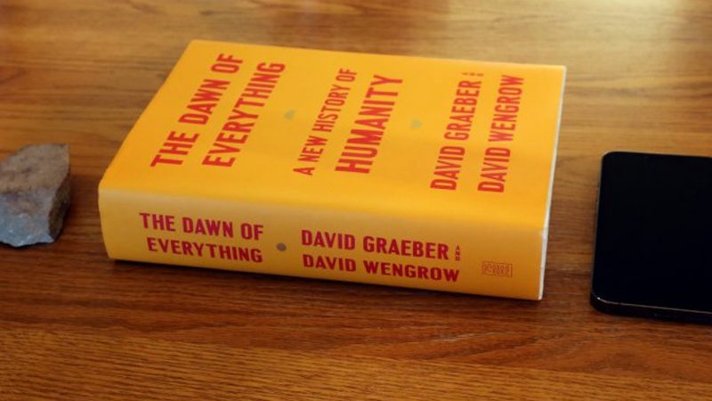 Confira a resenha do livro “The Dawn of Everything – A New History of Humanity”